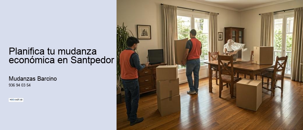 Planifica tu mudanza económica en Santpedor 