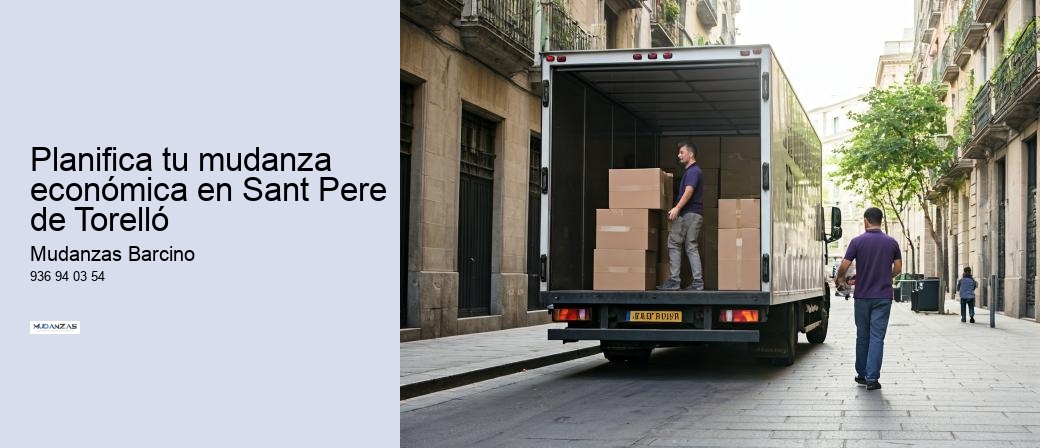 Planifica tu mudanza económica en Sant Pere de Torelló 