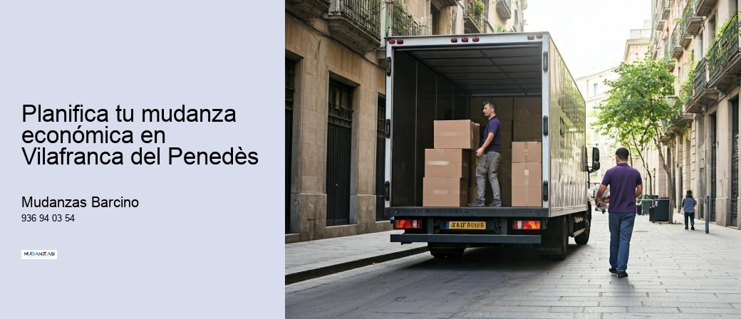 Planifica tu mudanza económica en Vilafranca del Penedès 